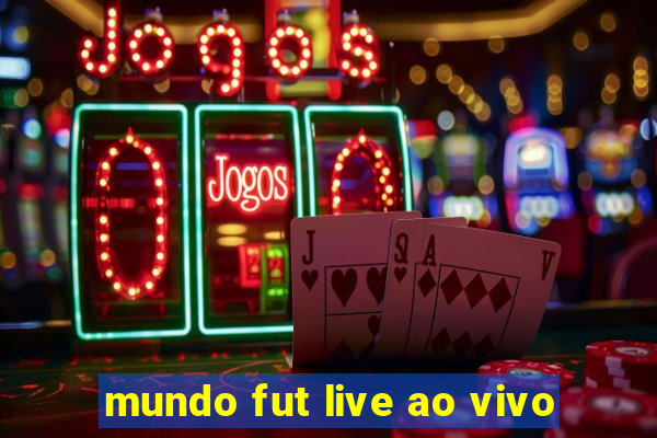 mundo fut live ao vivo